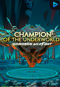 Bocoran RTP Champion of the Underworld Gigablox Wild Fight di ZOOM555 | GENERATOR RTP SLOT